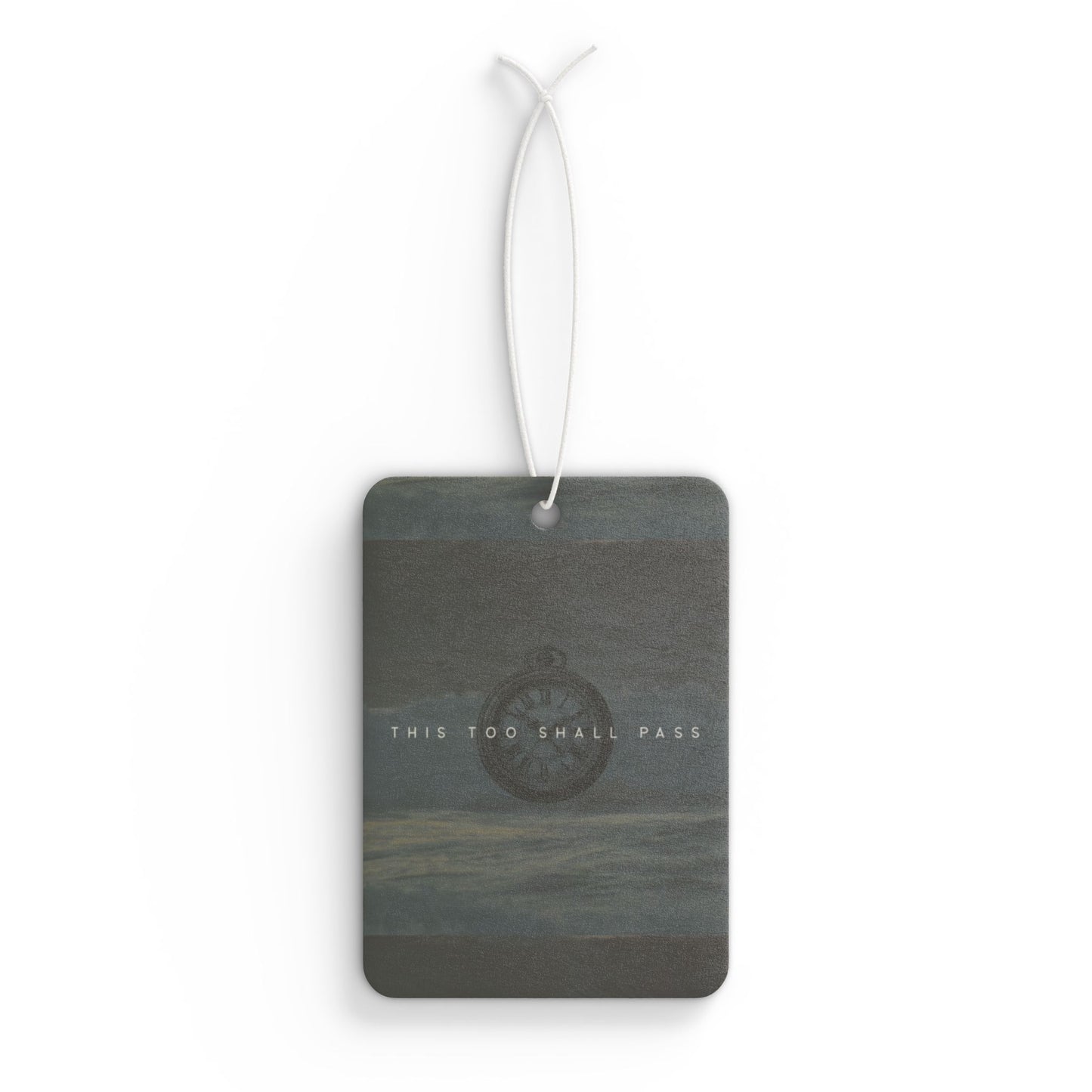 this too shall pass ⏱️🖤 Car Air Freshener