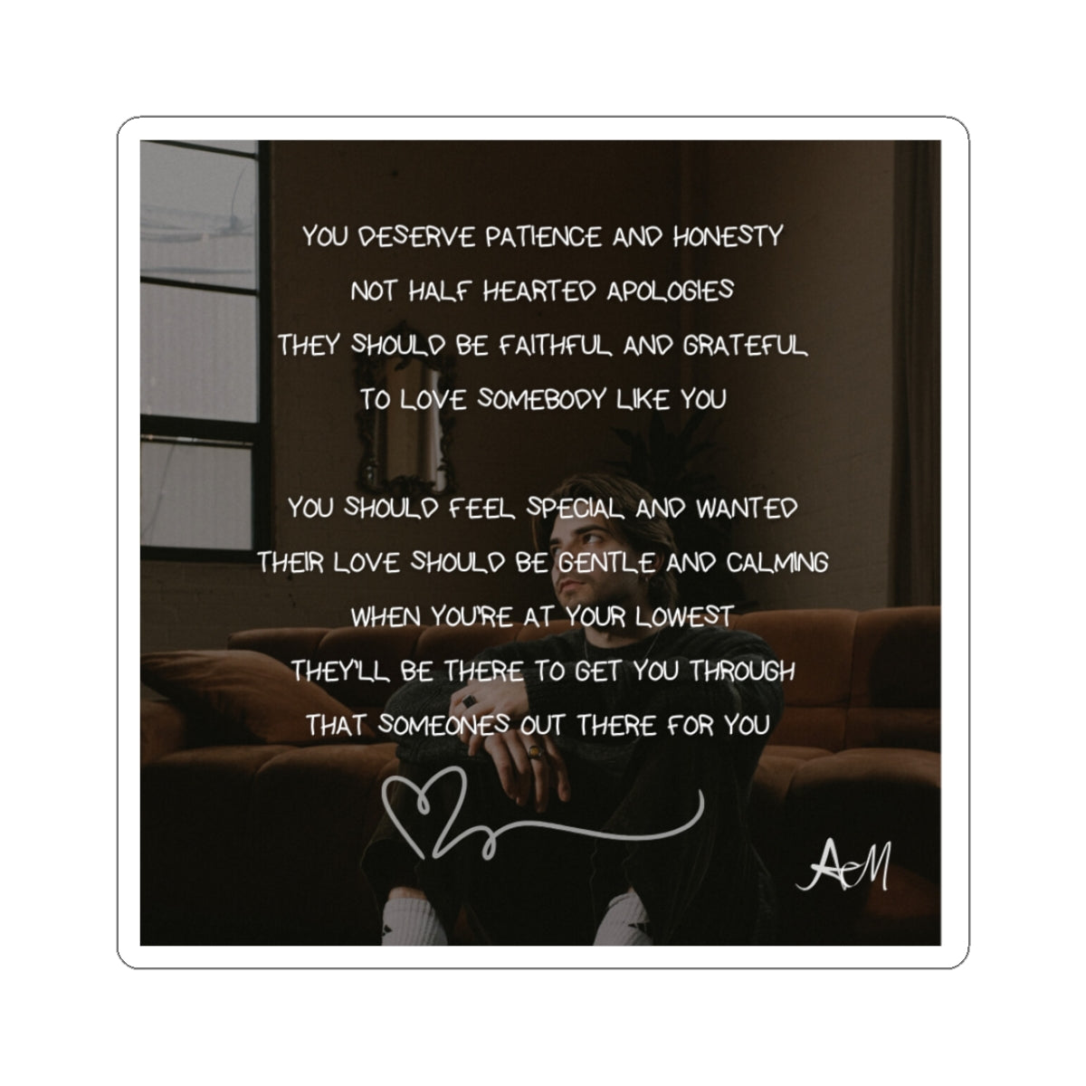 "YOU DESERVE" LYRIC & ARTWORK (STICKER)