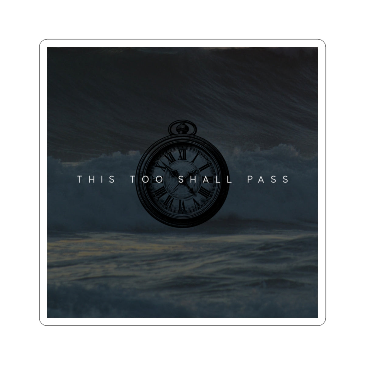 This Too Shall Pass ⏱️🖤 Stickers