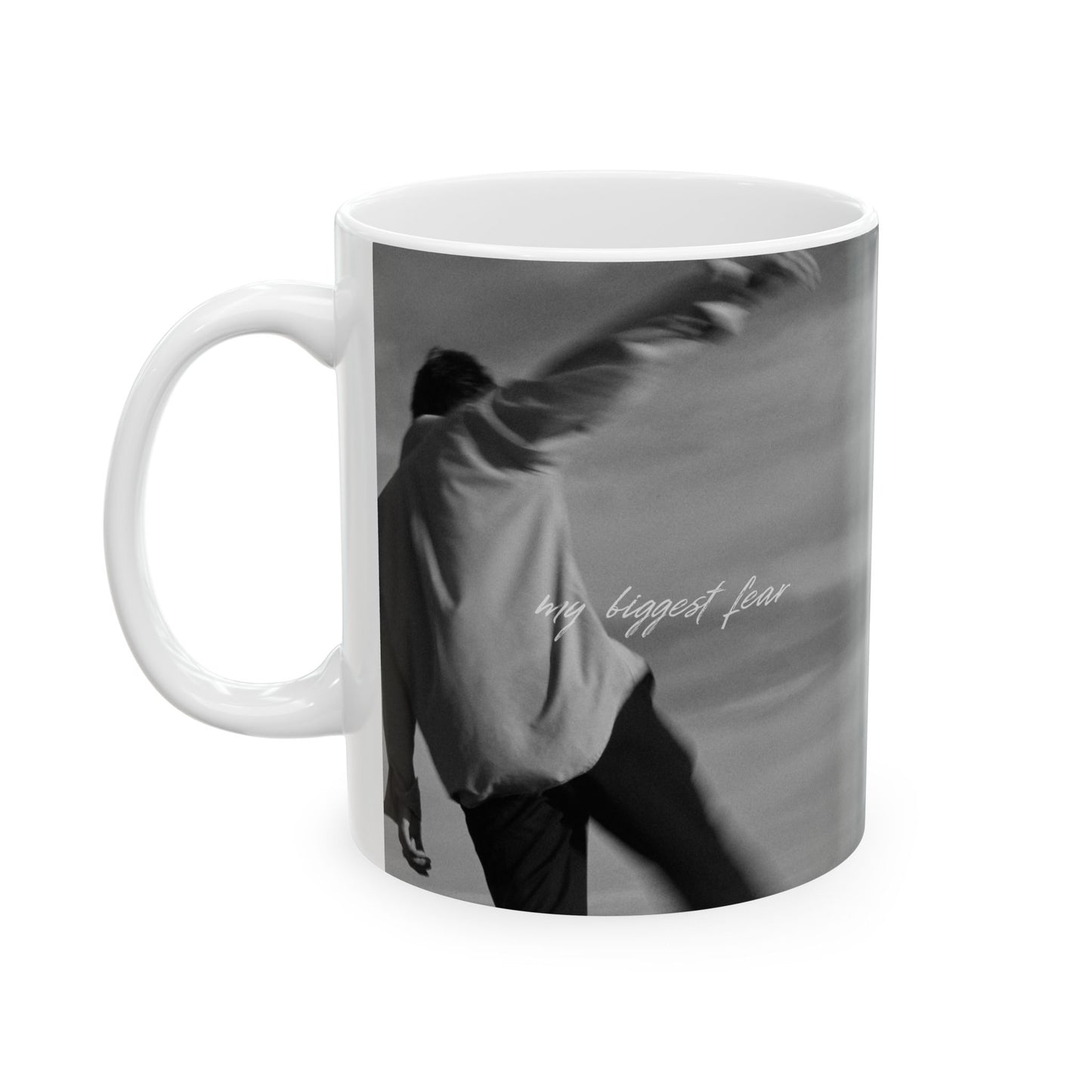my biggest fear mug