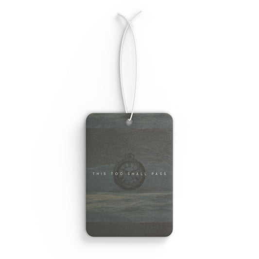 this too shall pass ⏱️🖤 Car Air Freshener