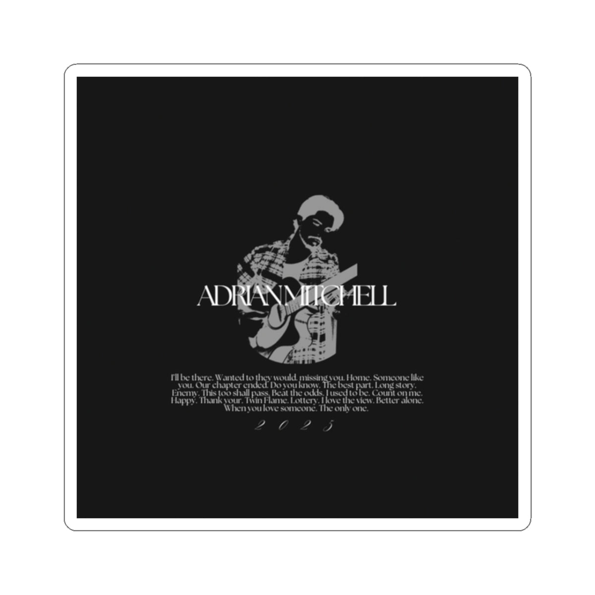 2025 *LIMITED* STICKER