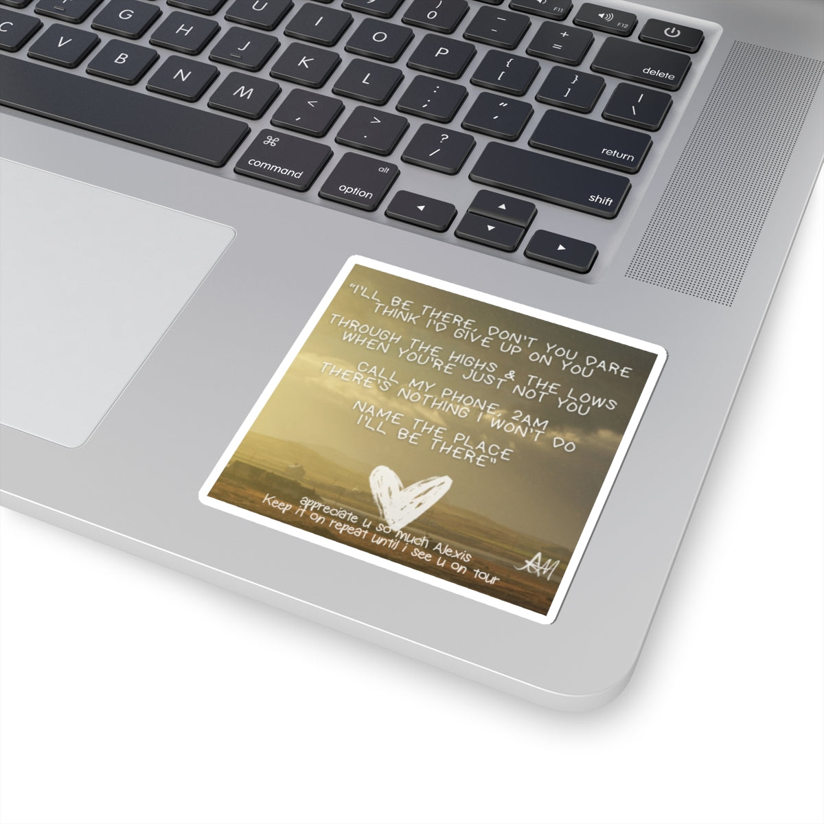 for Alexis .. "I'LL BE THERE" LYRIC & ARTWORK (STICKER)