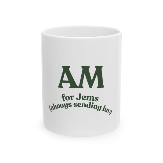 for Jems (limited edition) Mug, (11oz, 15oz)