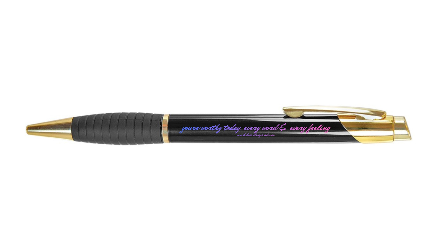 you’re worthy today pen..