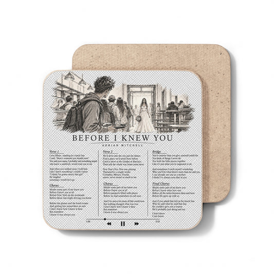BEFORE I KNOW YOU 💌 SONG COASTER