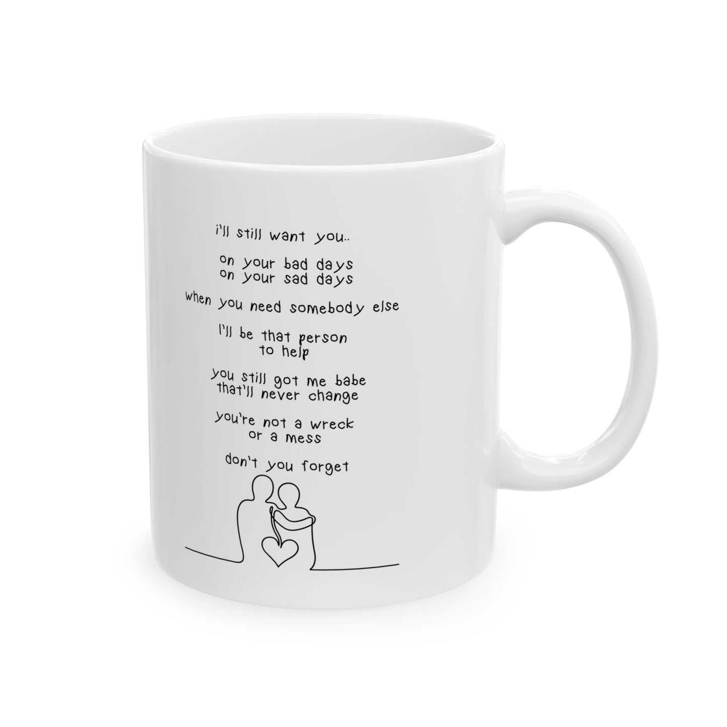 i’ll still want you mug